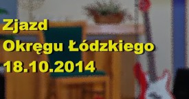 Zjazd Okręgu Łódzkiego 18-10-2014