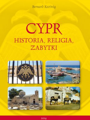 Cypr - historia, religia, zabytki