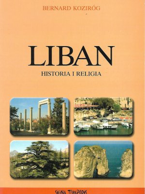 Liban. Historia i religia