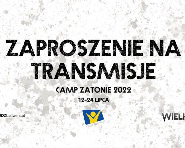 CAMP 2022 – TRANSMISJE PROGRAMÓW
